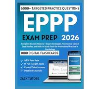 EPPP EXAM PREP 2026: Complete chapter Mastery + Expert Strategies, Mnemonics, Clinical Case Studies, and Built-In Study Tools for Professional Practice in Psychology