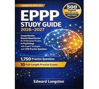 EPPP Study Guide 2026-2027: Comprehensive Domain-Based Review for Professional Practice in Psychology with Expert Strategies and 1,750 Practice Questions