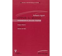 Eppur si muove. Innovazione e piccola impresa