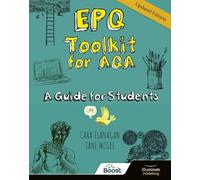 EPQ Toolkit for AQA - A Guide for Students (Updated Edition)
