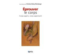 Éprouver le corps - Corps appris, corps apprenant
