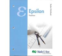 Epsilon Student Workbook : Fractions