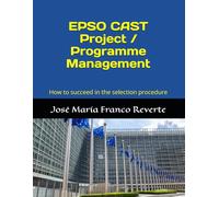 EPSO CAST Project / Programme Management: How to succeed in the selection procedure
