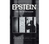 Epstein: The Truth Revealed