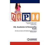 EQ, Academic & Personality Traits: Do they correlate with Medical Students' Future Performance?