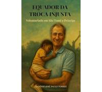 Equador da Troca Injusta: Voluntariado em São Tomé e Principe