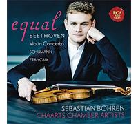 Equal - Beethoven: Violin Concerto, Op. 61 - Schumann: Fantasia, Op. 131 - Françaix: Nonetto