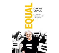 Equal : How we fix the gender pay gap