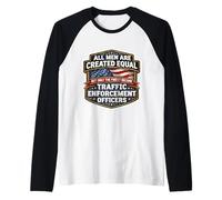 Equal Only The Finest Become Traffic Enforcement Officers Raglan Baseball Tee