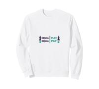 Equal Play, Equal Pay: Sports Equality Game Statement Sweatshirt, Adult Unisex, White, X-Large