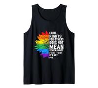 Equal Rights for Others Does Not Mean Fewer Rights for You Tank Top