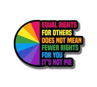 Equal Rights for Others Doesn't Mean Less Rights for You Magnet - LGBTQ Pride Ally Love Rainbow Flag - Car Truck Bumper Fridge Metal Surface Magnet - 5 Inches On Longest Side - Made in USA - AAMT0119