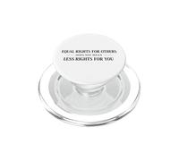 Equal Rights For Others Equality Statement Quote PopSockets PopGrip for MagSafe