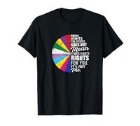 Equal Rights Others Not Pie Equality T-Shirt