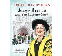 Equal to Everything : Judge Brenda and the Supreme Court