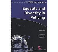 Equality and Diversity in Policing (Policing Matters Series)