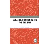 Equality, Discrimination and the Law