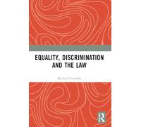 Equality, Discrimination and the Law