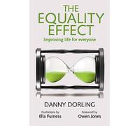 Equality Effect, The: Improving Life for Everyone