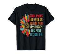Equality - Equal Rights For Others It's Not Pie T-Shirt