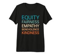 Equality Fairness Empathy Benevolence Kindness Premium T-Shirt