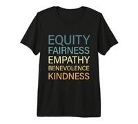 Equality Fairness Empathy Benevolence Kindness Premium T-Shirt