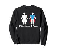Equality - Feminism It Was Never A Dress Sweatshirt