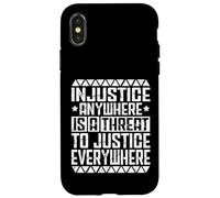Equality For All injustice anywhere is a threat to justice e Case for iPhone X/XS
