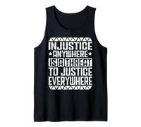 Equality for All Injustice Anywhere is a Threat to Justice e Tank Top