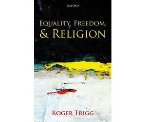 Equality, Freedom, and Religion - 9780199671298
