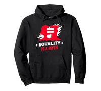 Equality Is A Myth Society Statement Pullover Hoodie