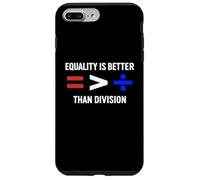 Equality is Greater Than Division Antiracism Math Humor Fair Case for iPhone 7 Plus/8 Plus