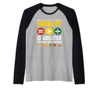 Equality is Greater Than Division Black History Month Raglan Baseball Tee
