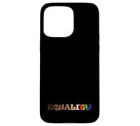 Equality LGBTQIA+ Rainbow Design Pride & Anti-Racism Case for iPhone 15 Pro Max