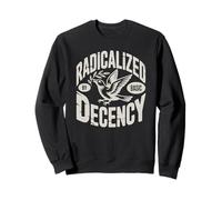 Equality Radicalized by Basic Decency Social Justice Sweatshirt