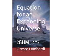 Equation for an Expanding Universe: 2GHM= c^3