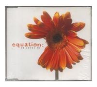 Equation - He Loves Me