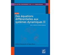 equations differentielles aux systemes dynamiques t2: Tome 2, Vers la théorie des systèmes dynamiques