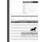 Equestrian Show Journal: Cute Logbook Gift for Any Horse Rider or Equestrian to Record and Track Performance