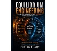 Equilibrium Engineering: A Framework for Symbiotic System Design