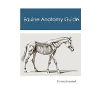 Equine Anatomy Revision Guide