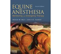 Equine Anesthesia: Monitoring and Emergency Therapy