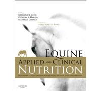 Equine Applied and Clinical Nutrition: Health, Welfare and Performance