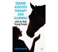 Equine-Assisted Therapy and Learning with At-Risk Young People