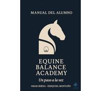 EQUINE BALANCE ACADEMY Manual del Alumno