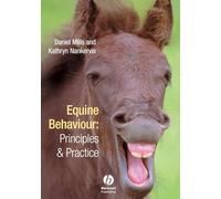 Equine Behaviour: Principles and Practice