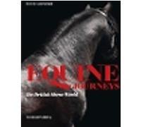 Equine Journeys: The British Horse World