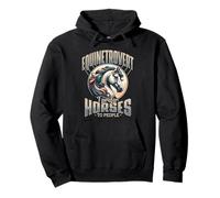 Equinetrovert Horse Lover I Prefer Horses To People Pullover Hoodie