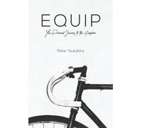 Equip: Your Personal Journey to the Kingdom