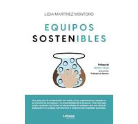 Equipos sostenibles: Una guía para la comprensión del estrés en las organizaciones basada en la cohesión de los equipos y la sostenibilidad. Todo ello ... burnout o síndrome del empleado quemado.